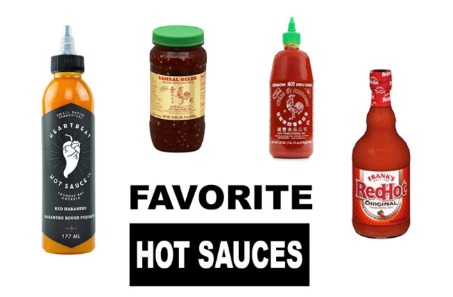 Favorite Hot Sauces for Spicy Loving Foodies Kitchen